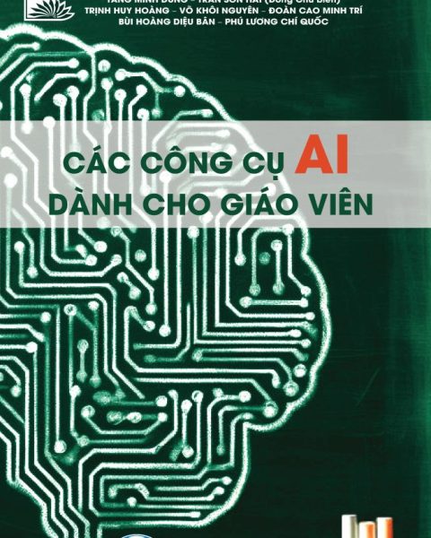 CÁC CÔNG CỤ AI DÀNH CHO GIÁO VIÊN