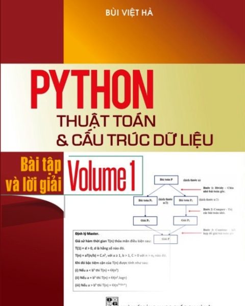 PYTHON: THUẬT TOÁN VÀ CẤU TRÚC DỮ LIỆU - BÀI TẬP VÀ LỜI GIẢI (Volume 1)