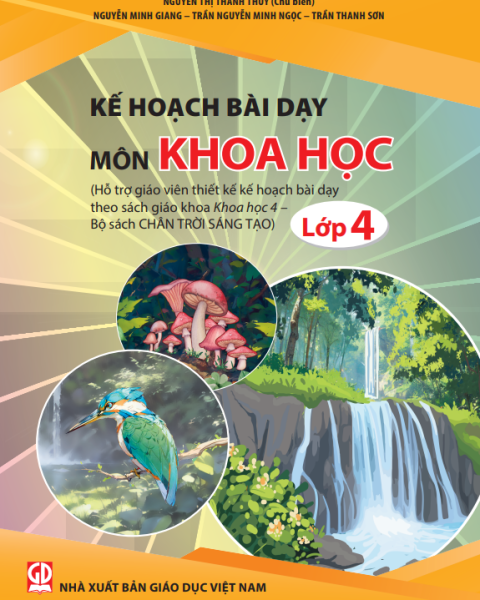 KẾ HOẠCH BÀI DẠY MÔN KHOA HỌC LỚP 4 (Bộ sách Chân trời sáng tạo)