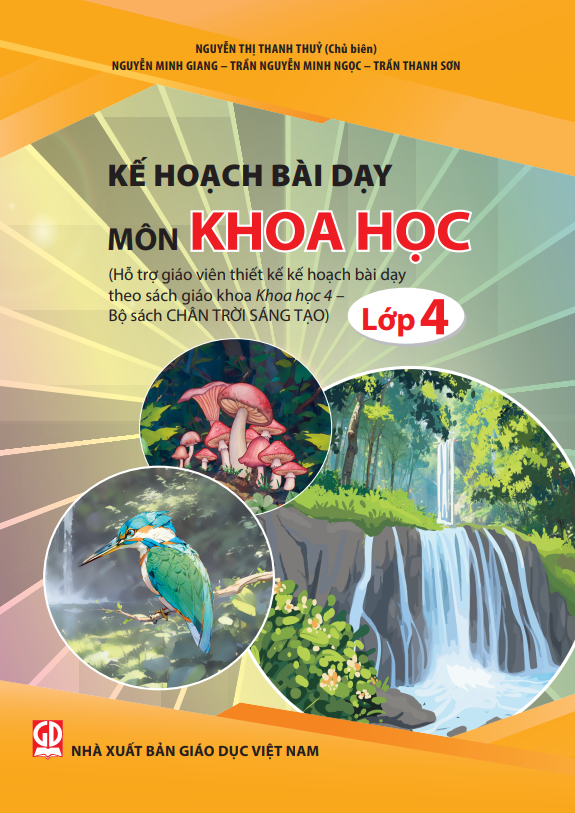 KẾ HOẠCH BÀI DẠY MÔN KHOA HỌC LỚP 4 (Bộ sách Chân trời sáng tạo)