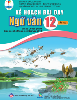 KẾ HOẠCH BÀI DẠY NGỮ VĂN LỚP 12 – TẬP 2 (Bộ sách Cánh diều)