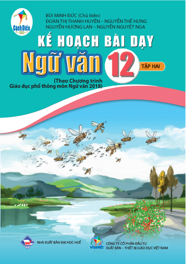 KẾ HOẠCH BÀI DẠY NGỮ VĂN LỚP 12 - TẬP 2 (Bộ sách Cánh diều)